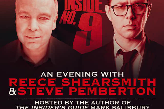 Fans of the hit series Inside No. 9 can pick the brains of Reece Shearsmith & Steve Pemberton