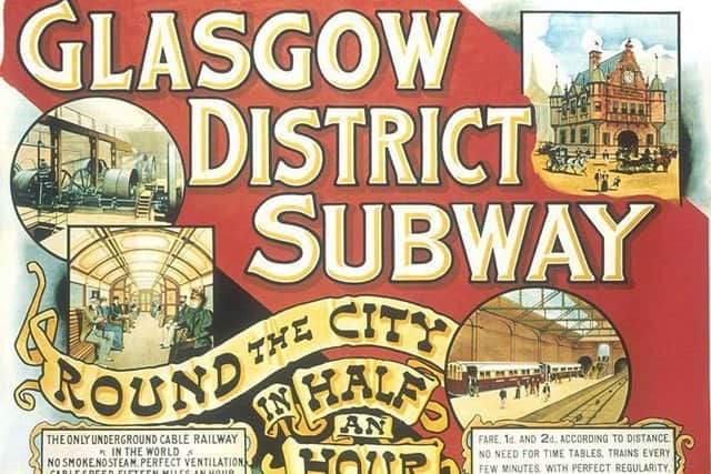 Glasgow District Subway poster. Picture: Contributed.