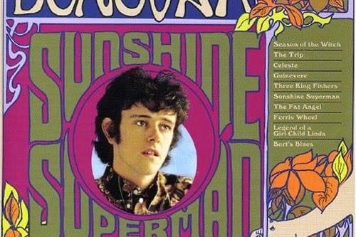 Although it wasn’t released in the UK until years later, Sunshine Superman is Donovan’s most successful album. The title track includes Led Zeppelin’s Jimmy Page on guitar. Donovan was born in Maryhill before moving south with his family to Hatfield. 