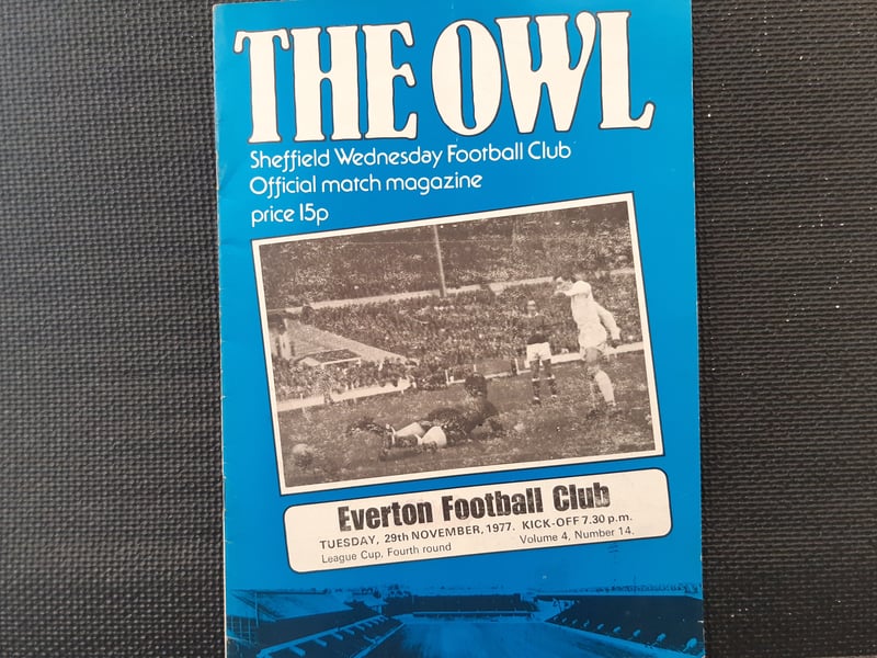 On November 29, 1977, this League Cup fourth round clash at home to first division Everton was a big match for the then third division Owls. Sadly, a 3-1 defeat saw Wednesday's cup run come to an end.