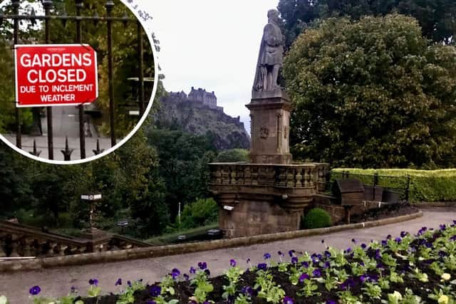 Edinburgh Castle and Princes Street Gardens have been forced to close 