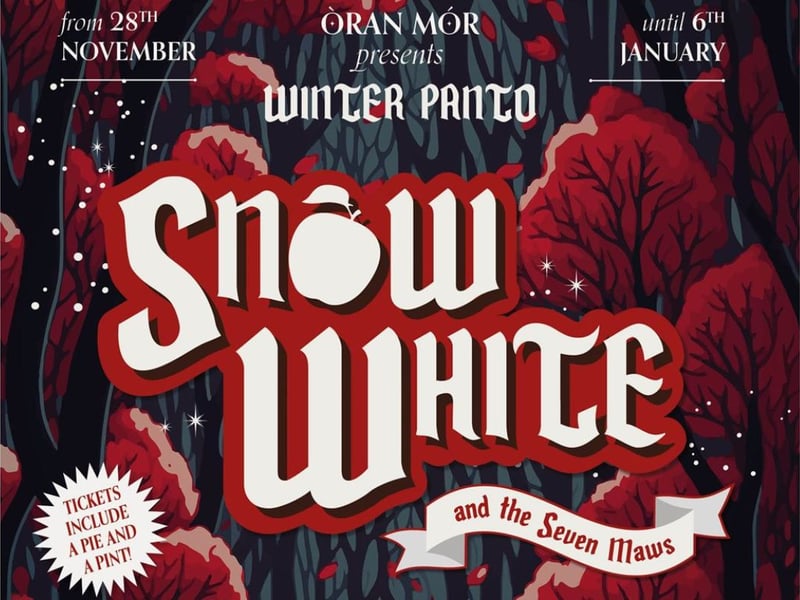 Oran Mor's Christmas Panto is back for 2023 to bring some adult laughs to the top of Glasgow's Byres Road. In Snow White and the Seven Maws. will Snow White escape her heart being shredded and minced into next week's pies? There's only one way to find out. As ever a pie and a pint are included (other drinks and a veggie option are available). It runs from November 28-January 6 and always sells out in advance - so don't hang around.