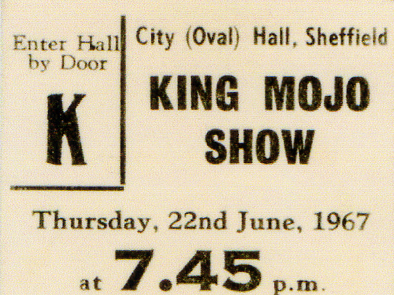 A ticket for the King Mojo Show at Sheffield City Hall in June 1967