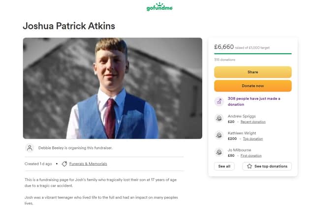 A GoFundMe page launched for the family of Joshua Patrick Atkins, a 17-year-old Sheffield boy who died after a car crash in Stannington on November 11, has raised over £6,000 in a day.
