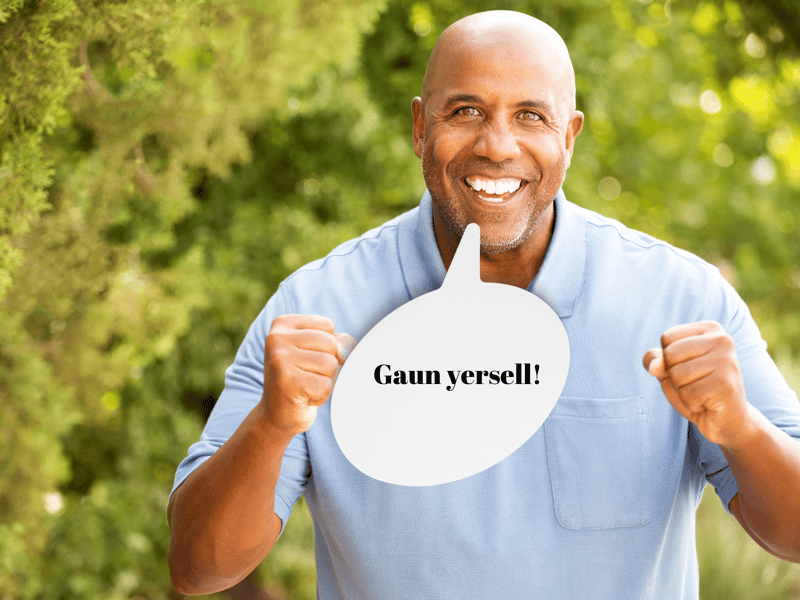 Words of encouragement – go on yourself! If someone shouts this at you, it's a good sign they have your back. Lovely stuff.