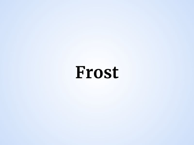 A gender neutral name which is often given to babies born in winter, one baby boy in Scotland during 2023 was named Frost. 