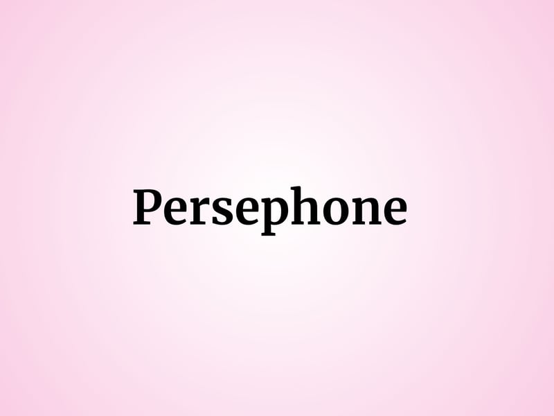 The goddess of spring and queen of the underworld in Greek myth, 3 baby girls were named Persephone in Scotland. 