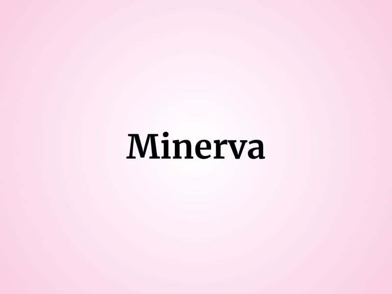 Two baby girls in Scotland were named Minerva last year. Minerva was the Roman goddess of wisdom, justice, law and more and is also the first name of Professor McGonagall in the Harry Potter series.