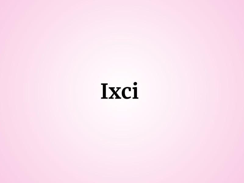 An extremely unique name with no known meaning, one baby in Scotland was named Ixci.