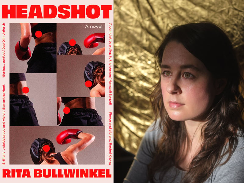 American author Rita Bullwinkel’s debut novel, Headshot, follows eight of the United States’ best teenage girl boxers as they face off against one another across a championship tournament.