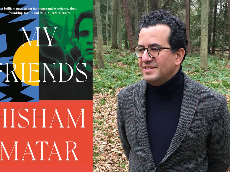Having spent most of his life in London, British-Libyan author Hisham Matar’s novel My Friends follows three friends living in political exile. After meeting at university in Edinburgh, Khaled and Mustafa find their lives changed after attending a protest. Alongside their friend Hosam, the three are bound together by a shared history.