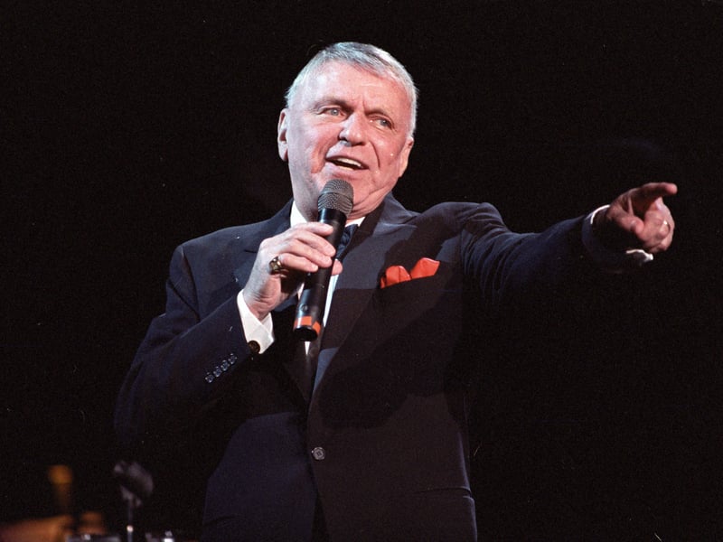 "Ah yes, Frank Sinatra. He met me once y’know?"