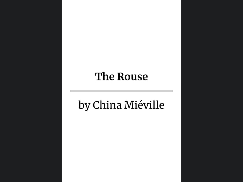 Little is known about fantasy legend China Miéville's upcoming book The Rouse. Following his collaboration with Keanu Reeves, it will be his first novel for adults since 2011. While there is no cover yet, The Rouse will follow an ordinary woman who is forced to investigate a devastating personal tragedy, leading her to stumble into dark conspiracies. — Out September 17