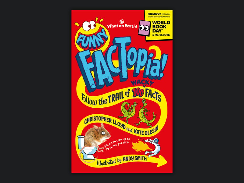A book full of fun facts, Funny FACTopia! Comes from journalist Chirsopher Lloyd and author Kate Olesin, with illustrations from Andy Smith. Published by children’s non fiction house What on Earth!, this title is also suitable for younger readers.