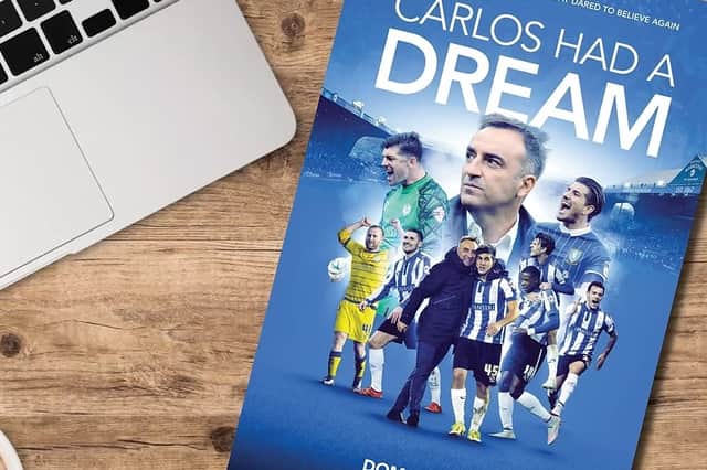 New Sheffield Wednesday book 'Carlos Had a Dream' is out soon