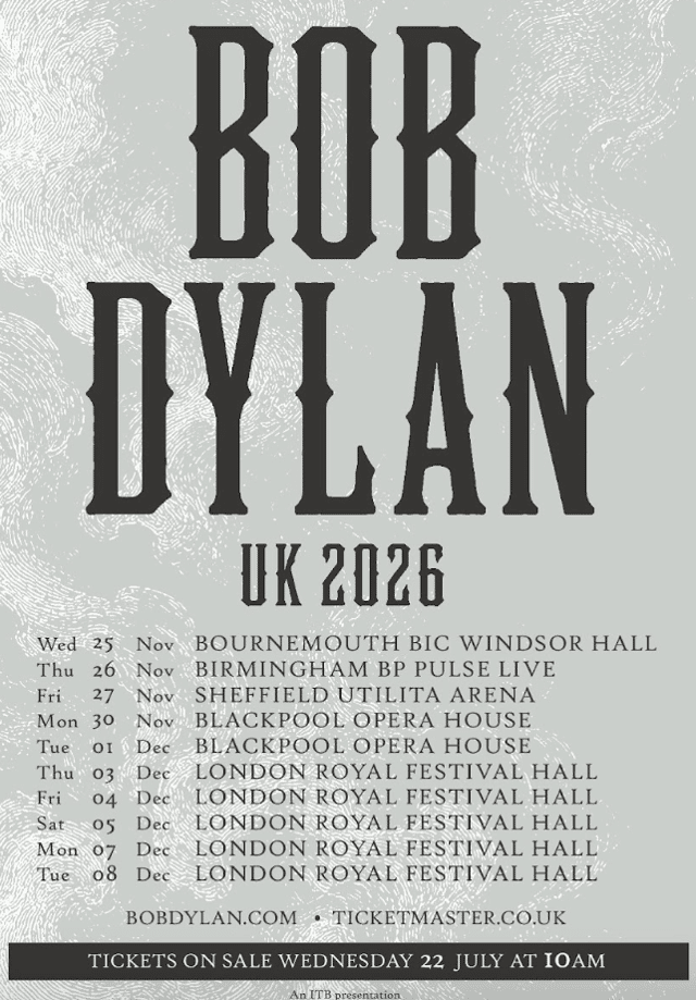 Bob Dylan UK dates 2026.