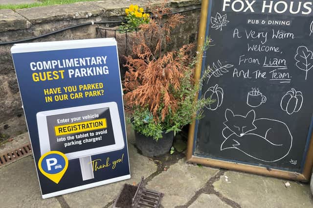 The Fox House has hired a parking enforcement company.