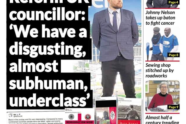 Councillor Nathaniel Menday featured on the front page of The Star in May when his controversial posts were uncovered