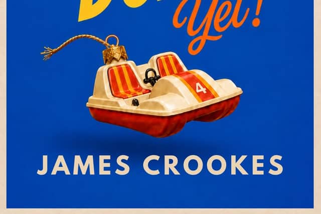 Not Quite Done Yet! – the fourth and final book in James Crookes’ bestselling Do They Know It’s Christmas Yet? time-travelling comedy series.