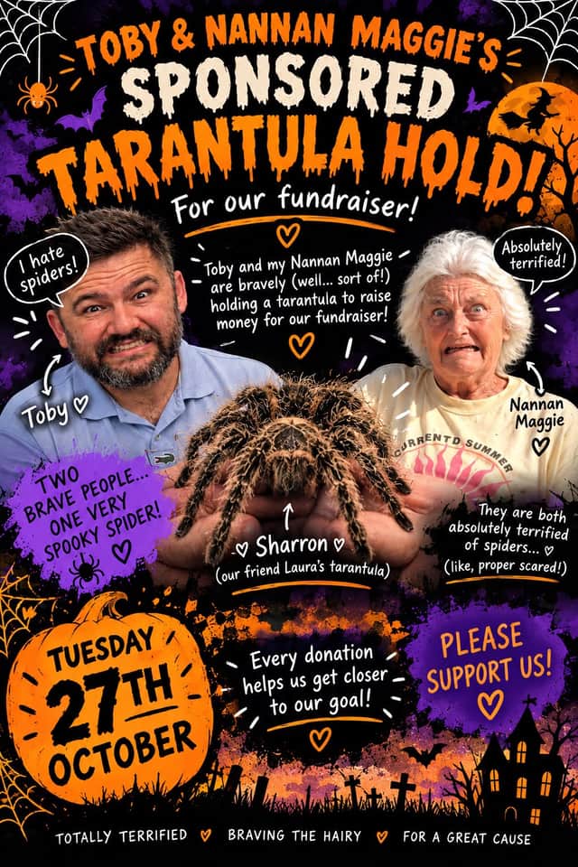 Toby will face his fears and hold a tarantula alongside Archer's grandma, Maggie, to raise money towards funding research into CNOT3.