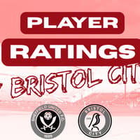 Sheffield United player ratings v Bristol City as 8/10 hero inspires battling victory with big moments key