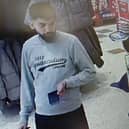 Police want to trace this man over the theft of a bank card, which was later used at a Sheffield supermarket