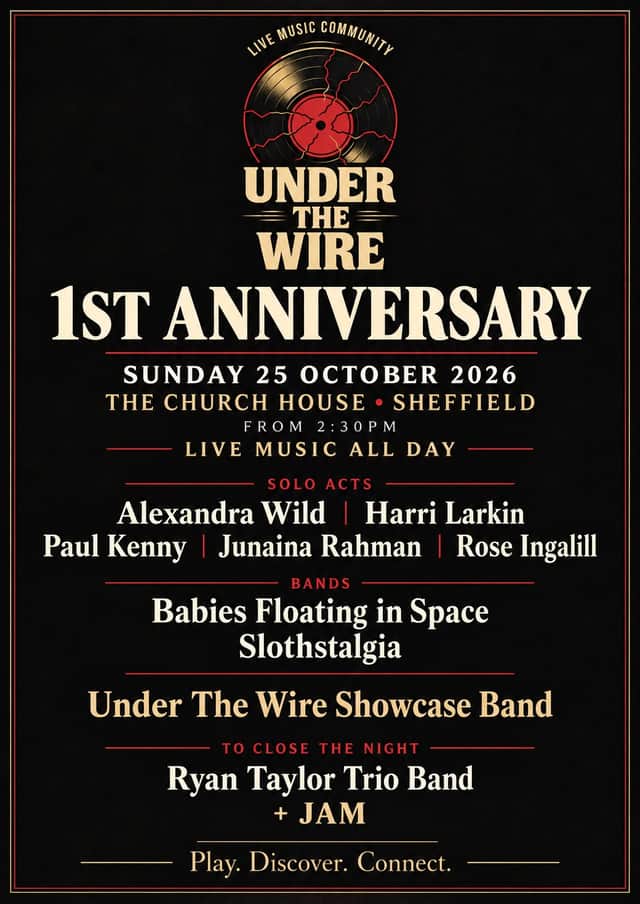 Under the Wire first anniversary event at The Church House, Sheffield, Sunday, October 25, 2026, from 2.30pm.