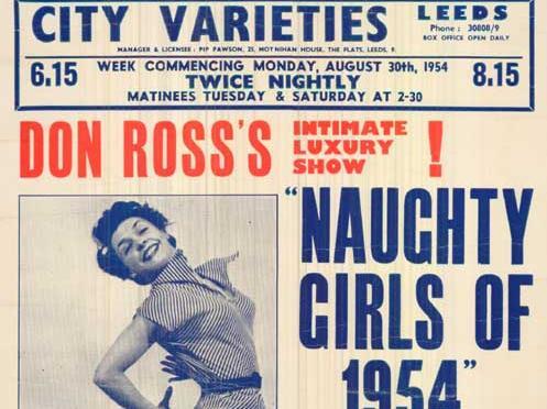With the popularity of cinema and TV, City Varieties presented striptease & nude shows to compete. Models were not allowed to move on stage, so moving props such as swings and bicycles were used to create an illusion of movement.