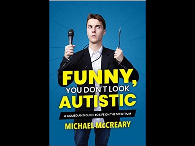 11 - Funny, You Don't Look Autistic: A Comedian's Guide to Life on the Spectrum
Michael McCreary
86 issues
