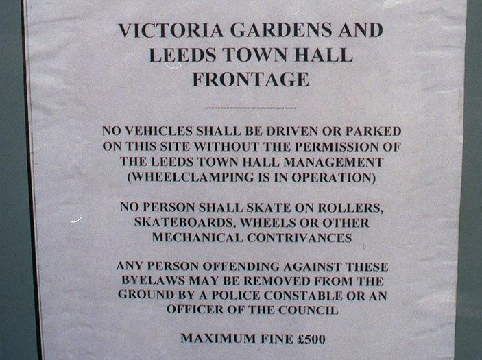 This notice of byelaws was put up outside Leeds City Art Gallery warning against the use of roller blades and skateboards.