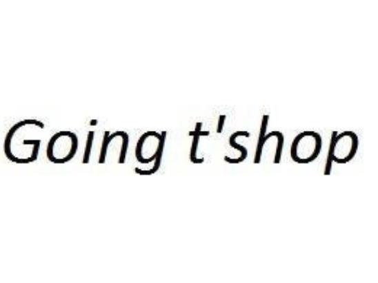 When there's the word 'the' involved, we drop the word completely and substitute it for a 't' instead, e.g. "going t' shops", "going on t'internet"