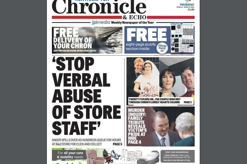 On April 16, the Chron's front page featured the negative impact on some key workers - shop workers in this instance - who were getting abuse from customers during lockdown restrictions.