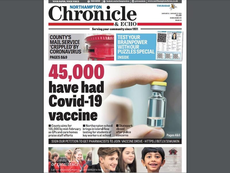 Northamptonshire led the way with vaccinations - and the Chron's front page on January 21 celebrated the incredible speed of the rollout so far