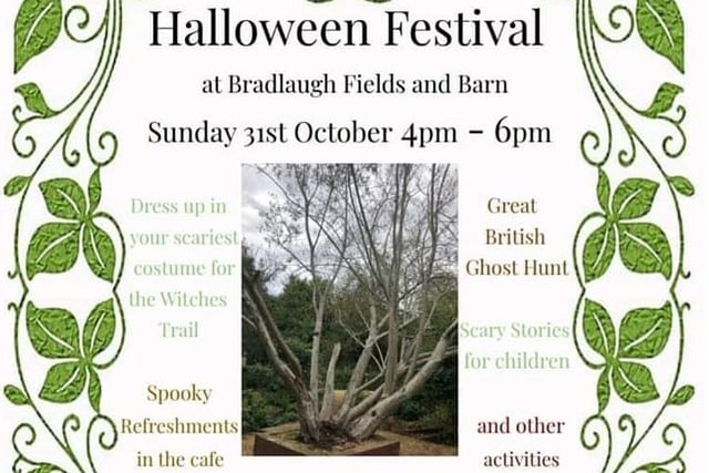 Sunday, October 31 from 4pm to 6pm. Dress in your scariest constume and head to Bradlaugh Fields where you can go on a witches trail, take part in the 'Great British Ghost Hunt' and listen to frightening tales. There will be spooky refreshments available at the cafe. Visitors are invited to tie a ribbon onto the tree of remembrance to celebrate a lost loved one. Entry is £1 and all children must be accompanied by an adult. Visitors are also advised to bring torches.
