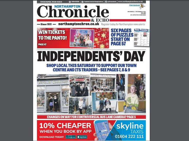 Our ongoing campaign to support independent shops and businesses continued, with our front page urging people to go out and shop local on Small Business Saturday. We also featured a double-page spread on the fantastic Christmas shop window displays as part of a competition launched by Northampton Town Centre BID.