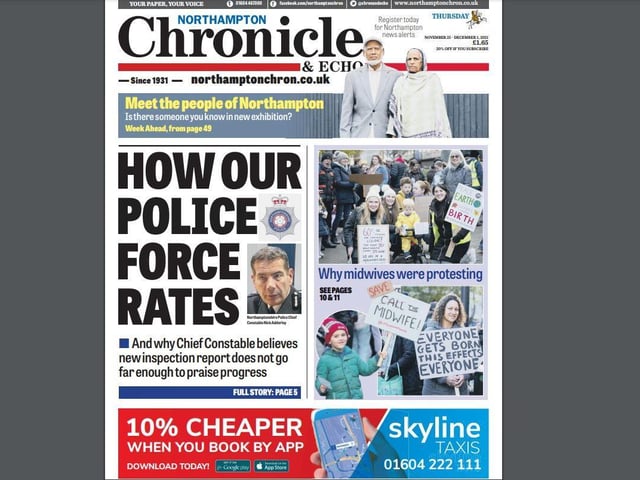 The latest inspection report into Northampton Police praised the progress it had made since the last inspection...but chief constable Nick Adderley believed it did not go far enough in recognising the work that he and his colleagues had done.
Meanwhile, dozens of midwives took to the streets of Northampton to protest over what they described as a crisis in the service.