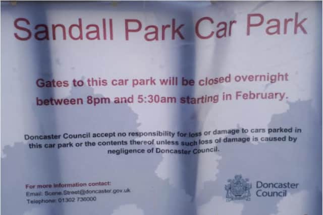 Signs warning of the car park closure have been installed at Sandall Park. (Photo: FOSP).