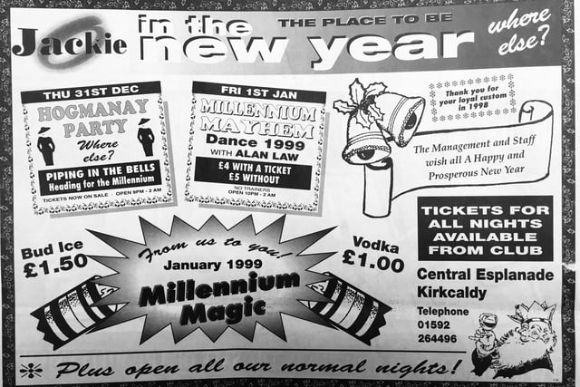 An advert in the Fife Free Press promoting Kirkcaldy Hogmanay 1999 into the new millenium at Jackie O nightclub.