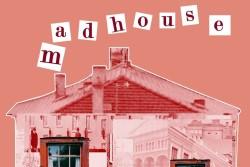 Telling the story of six students living in a shared house, Madhouse is on at theSpace @ Surgeons Hall at 1.30pm on August 18, 20, 23, 25 and 27.