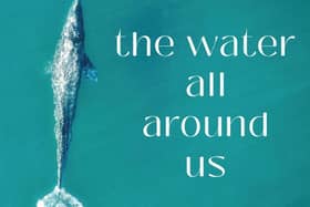 The Water All Around Us by Lynn Michell
