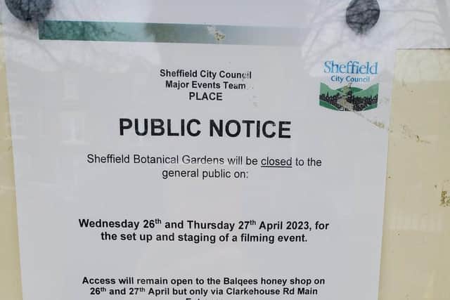 A public notice from Sheffield City Council's Major Events Team has revealed the Botanical Gardens will be closing this week.