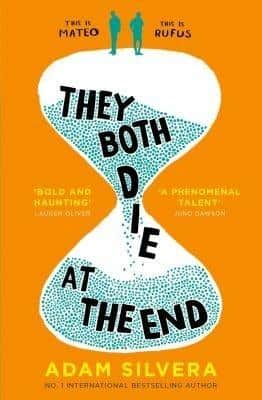 They Both Die at the End by Adam Silvera.