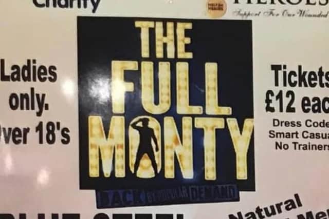 The Blue Steel Full Monty Show is going ahead tonight and will feature a number of performances.