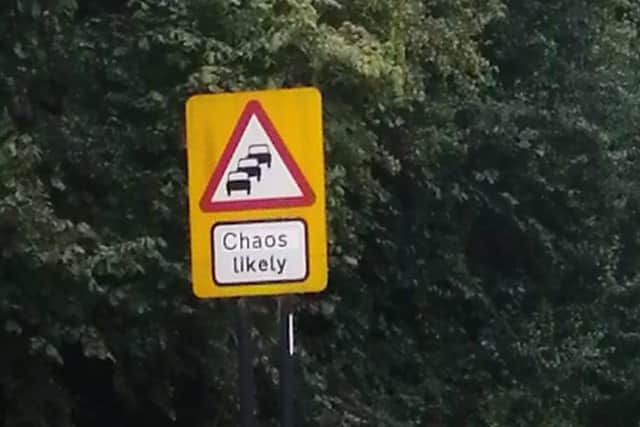 This road sign outside the tip on Beighton Road in Sheffield has been altered to read 'chaos likely' (pic: Chris Dutton)