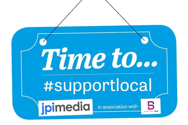 JPIMedia's Time to Support Local campaign, in association with Sheffield BID.