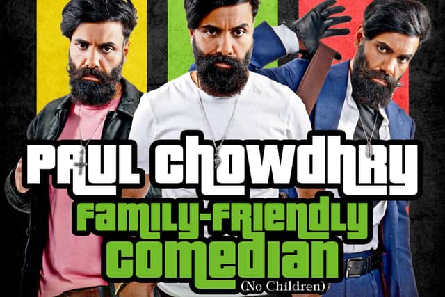 Paul Chowdhry said that Sheffield is one of the best places for comedy in the UK.