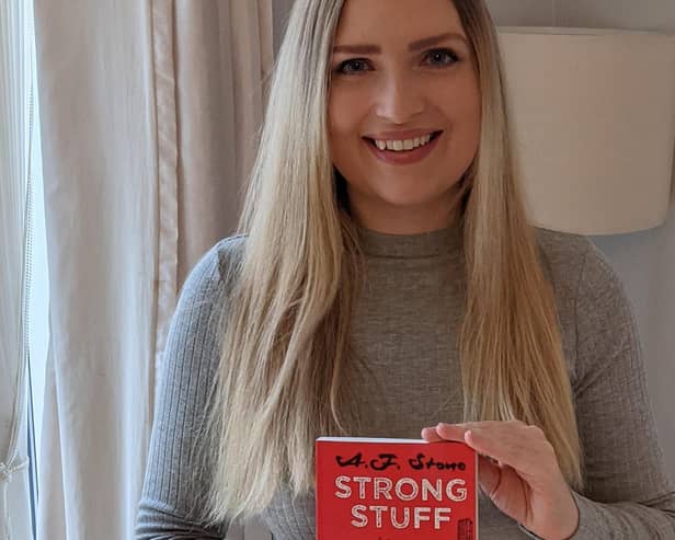 Strong Stuff, by Sheffield author Amy Stone, will be published in April.