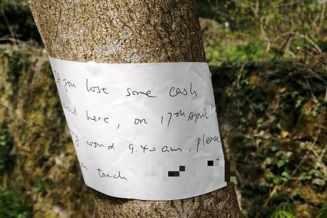 Anna said that the message was written on a piece of paper and pasted to a tree near Shepherd Wheel, the location where she believed the money fell out.