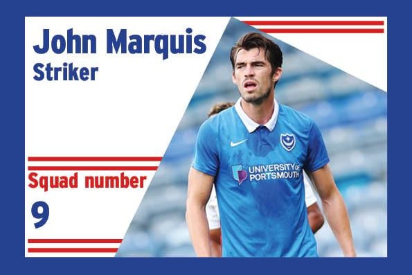 Marquis is yet to get off the mark this season, despite starting every game. Has been replaced in all four of those matches but work rate and physical presence gives him the nod for now. Needs to get goals under his belt, though, with Danny Cowley still in the market for another striker.