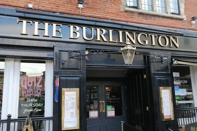The Burlington, 29-31 Burlington Street, S40 1RS. Rating: 4.1/5 (based on 854 Google Reviews). "Nice atmosphere, very busy and people were friendly. The bar service was good too."